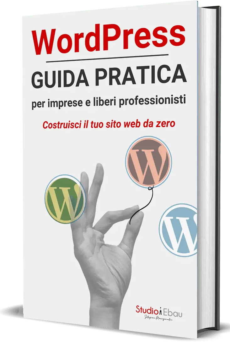 Guida pratica a WordPress per imprese e liberi professionisti